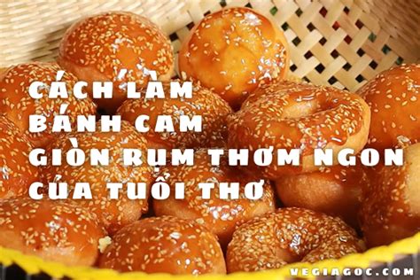  Bánh Cam Lishui: Thơm Ngon Khói Tán - Giòn Tan Vị Ngọt Đậm